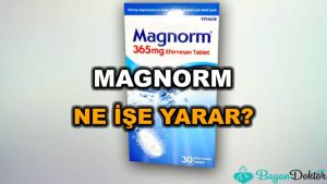 Magnorm 365 mg Nedir? Ne İşe Yarar? | Bayan Doktor
