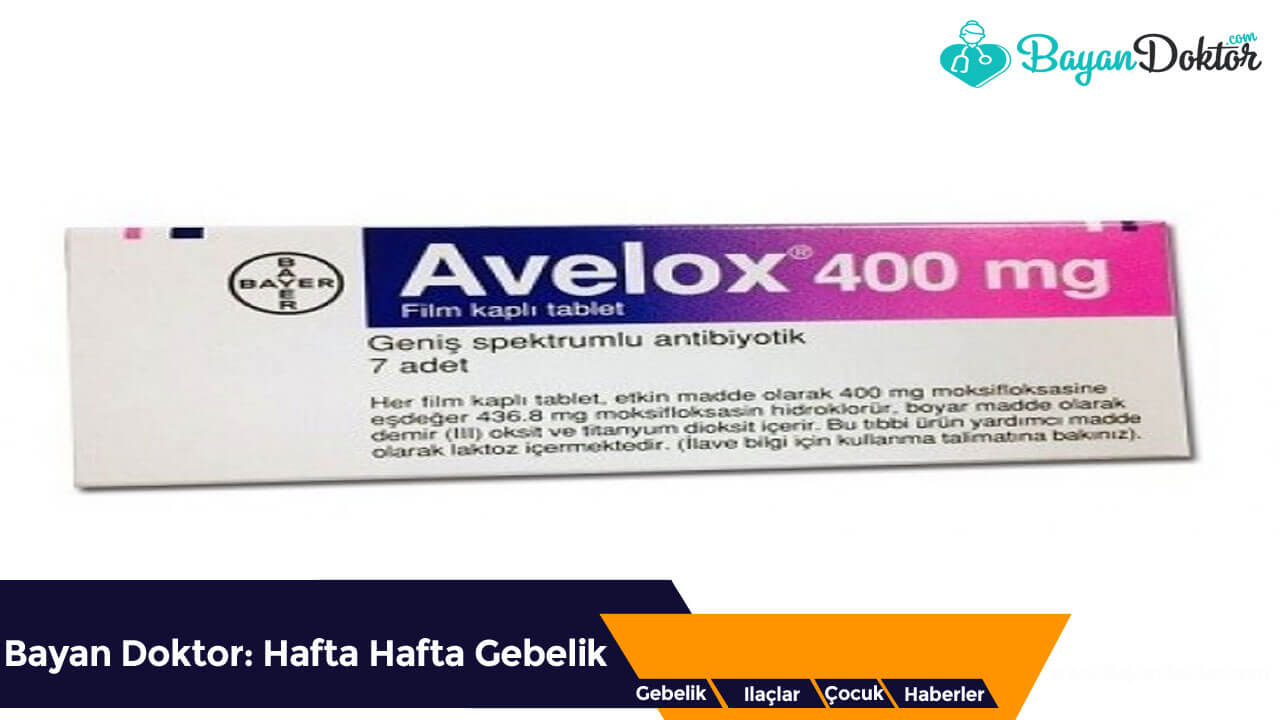 Avelox 400 mg 7 Film Tablet Nedir? Ne İşe Yarar?