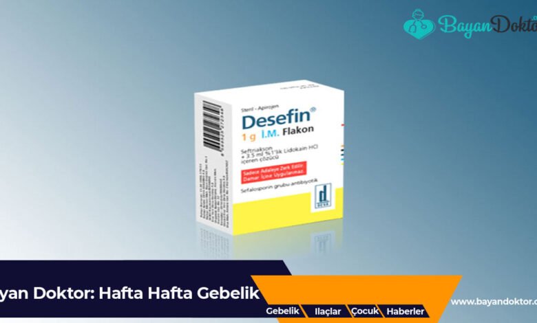 Desefin IV 1 gr Nedir? Ne İşe Yarar?