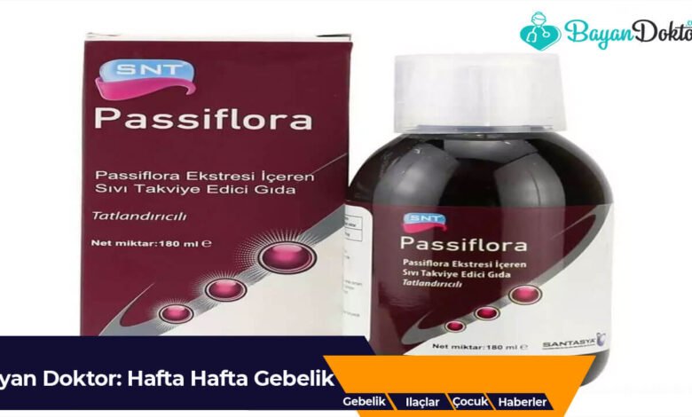 Passiflora Şurup Nedir? Ne İşe Yarar?