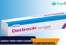 Dextrocin Krem Nedir? Ne İşe Yarar?