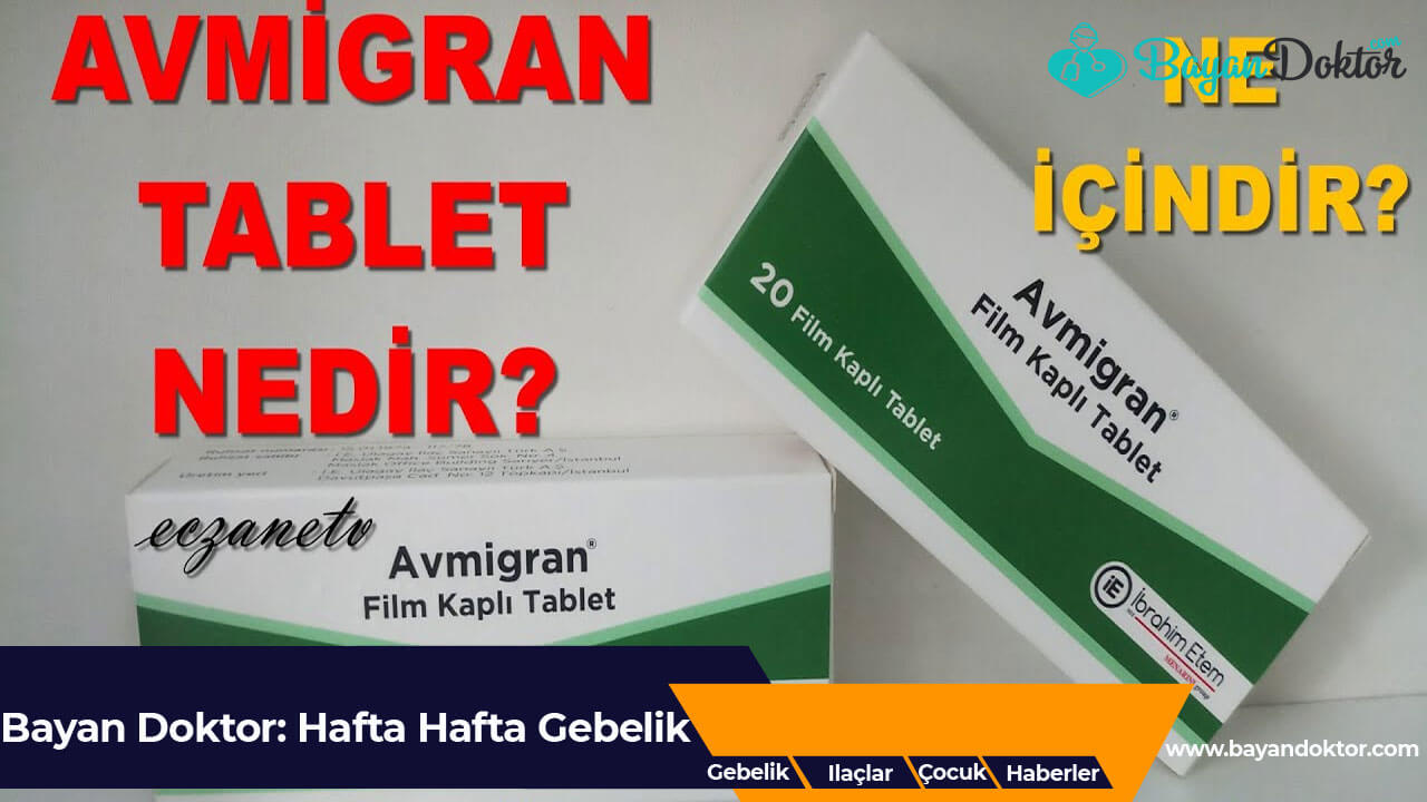 Avmigran Film Tablet Nedir?