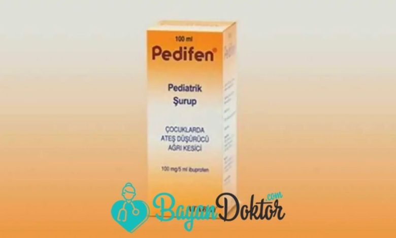 Pedifen 100 Mg Nedir Pedifen 100 Mg Ne İşe Yarar