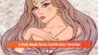 6 Ocak Başak Burcu Günlük Burç Yorumları