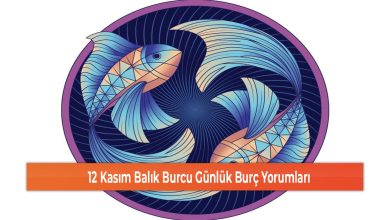 12 Kasim Balik Burcu Gunluk Burc Yorumlari