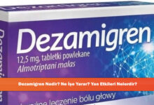 Dezamigren Nedir? Ne İşe Yarar? Yan Etkileri Nelerdir?