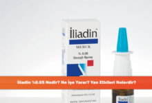 İliadin %0.05 Nedir? Ne İşe Yarar? Yan Etkileri Nelerdir?