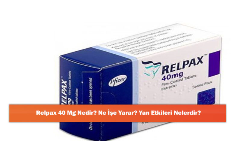 Relpax 40 Mg Nedir? Ne İşe Yarar? Yan Etkileri Nelerdir? 1 Relpax 40 Mg Nedir? Ne İşe Yarar? Yan Etkileri Nelerdir?